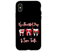 It's a Beautiful Day to Save Teeth Cute Dental Technician Case for iPhone X/XS