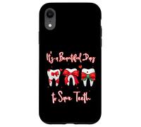 It's a Beautiful Day to Save Teeth Cute Dental Technician Case for iPhone XR
