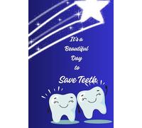 It's a Beautiful Day to Save Teeth: Dental Assisting