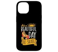 It's A Beautiful Day To Skate Inspirational Roller Skating Case for iPhone 14