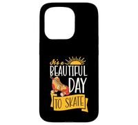 It's A Beautiful Day To Skate Inspirational Roller Skating Case for iPhone 15 Pro