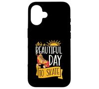 It's A Beautiful Day To Skate Inspirational Roller Skating Case for iPhone 16