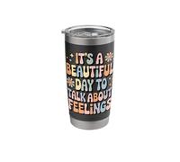Its A Beautiful Day to Talk About Feelings Stainless Steel Insulated Tumbler