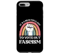 It's A Beautiful Day To Vote Out Fascism Pro Democracy Case for iPhone 7 Plus/8 Plus
