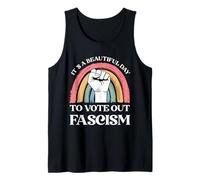 It's A Beautiful Day to Vote Out Fascism Pro Democracy Tank Top