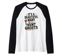 It's A Beautiful Night To Hunt Ghosts, Ghost Hunter Raglan Baseball Tee