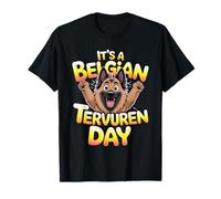 It's a Belgian Tervuren Day Cartoon Pet Shepherd Dog Breed T-Shirt