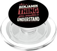 It's A Benjamin Thing You Wouldn't Understand Name PopSockets PopGrip for MagSafe