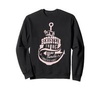 It's a Bernstein Thing Gifts Sweatshirt