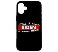 It's a Biden Thing Funny Joe Biden US President Biden Jokke Case for iPhone 16 Plus