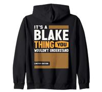 It's a Blake Thing Funny Name Blake Zip Hoodie