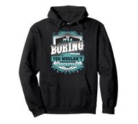 It's A BORING Thing You Wouldn't Understand Family Name Pullover Hoodie