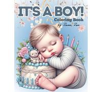 It's a Boy!: Cute bundles of joy coloring book. (Babies)