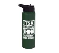 It's A Bradford Thing You Wouldn't Understand Stainless Steel Insulated Water Bottle