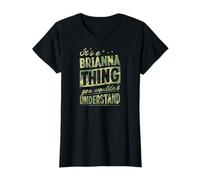 It's A Brianna Thing You Wouldn't Understand First Name Joke T-Shirt