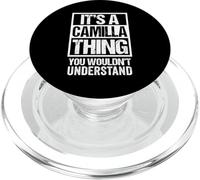 It's A Camilla Thing You Wouldn't Understand First Name PopSockets PopGrip for MagSafe