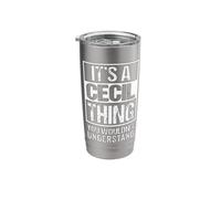 It's A Cecil Thing You Wouldn't Understand - First Name Stainless Steel Insulated Tumbler