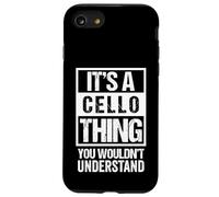 It's A Cello Thing - You Wouldn't Understand | Funny Cellist Case for iPhone SE (2020) / 7/8