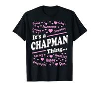 It's a Chapman Thing Proud Family Surname Chapman T-Shirt
