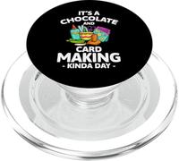 It's A Chocolate And Card Making Kinda Day Crafter PopSockets PopGrip for MagSafe