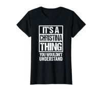 It's A Christina Thing You Wouldn't Understand First Name Value Graphic T-Shirt, Women, Black, XL