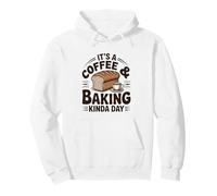 It's A Coffee And Bread Baking Kinda Day Funny Baker Pullover Hoodie