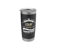 Its a Colby Thing You Wouldn't Understand Stainless Steel Insulated Tumbler