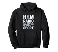 Its A Contact Sport Funny Ham Radio Saying Pullover Hoodie