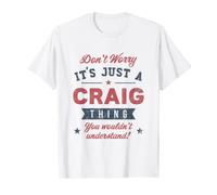 It's a Craig thing T-Shirt