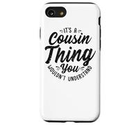 It's A Crazy Cousin Thing Cousin Crew Squad Family Black Case for iPhone SE (2020) / 7/8