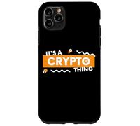 It's A Crypto Thing BTC Alt Coin Trader Blockchain Crypto Case for iPhone 11 Pro Max