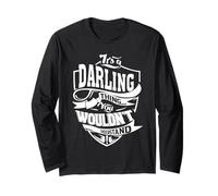 It's a Darling Thing Gifts Long Sleeve T-Shirt