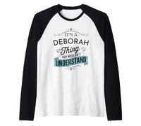 It's A Deborah Thing You Wouldn't Understand Funny Deborah Raglan Baseball Tee
