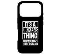 It's A Dickens Thing You Wouldn't Understand Family Name Case for iPhone 17 Pro