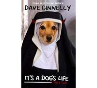 ITS A DOGS LIFE..PART 2