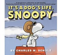 It's a Dog's Life, Snoopy