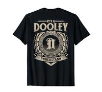 It's A DOOLEY Thing You Wouldn't Understand Family Name T-Shirt