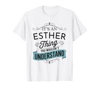 It's A Esther Thing You Wouldn't Understand Funny Esther Value Graphic T-Shirt