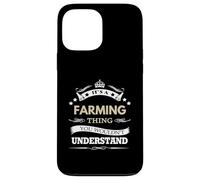 its a farming thing you wouldn't understand Case for iPhone 13 Pro Max