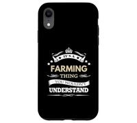 its a farming thing you wouldn't understand Case for iPhone XR