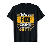 It's A Fox Thing You Wouldn't Get It Nice Family Name T-Shirt