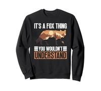 It's A Fox Thing - You Wouldn't Understand - Fox Sweatshirt