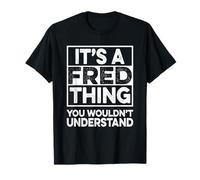 It's A FRED Thing You Wouldn't Understand FRED Christmas T-Shirt