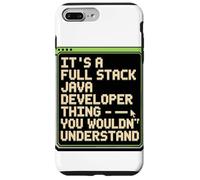 It's A Full Stack Java Developer Thing Case for iPhone 7 Plus/8 Plus