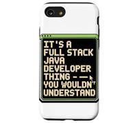 It's A Full Stack Java Developer Thing Case for iPhone SE (2020) / 7 / 8