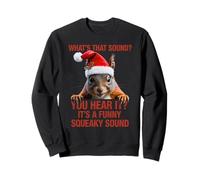 It's A Funny Squeaky Sound Christmas Squirrel Sweatshirt