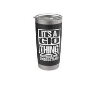 It's A Gio Thing You Wouldn't Understand First Name Stainless Steel Insulated Tumbler