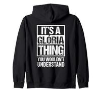 It's A Glória Thing You Wouldn't Understand First Name Zip Hoodie