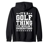 It's A Golf Thing Funny Golfer Zip Hoodie