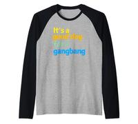 It's a good day for a Gangbang - Gifts for Men and Women Raglan Baseball Tee